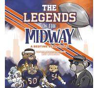 The Legends of the Midway: A Bedtime Bear Story