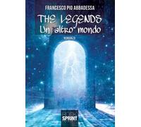 The legends. Un altro mondo