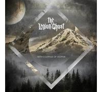 The Legion:Ghost With Courage of Despair (CD) Album