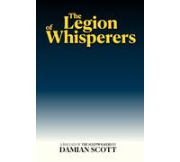The Legion of Whisperers: A Ballad of the Sleepwalkers