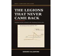 The Legions That Never Came Back: Arminius and the Ambush in the Teutoburg Forest, AD 9