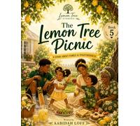 The Lemon Tree Picnic: Family and Togetherness