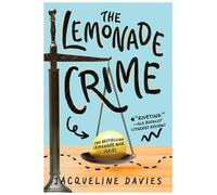 The Lemonade Crime (The Lemonade War Series): 2