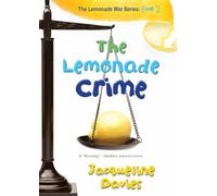 The Lemonade Crime (The Lemonade War Series): 2