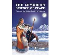 The Lemurian Science of Peace (Tascabile)