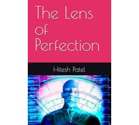 The Lens of Perfection