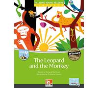 The leopard and the monkey. Level B. Helbling young readers. Classics. Registrazione in inglese britannico. Con e-zone kids. Con espansione online
