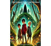 The Leopard Rider and the Cave of Secrets