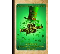 The Leprechaun Hunt: A Seasonal Puzzle & Activity Book for Kids