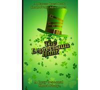 The Leprechaun’s Hunt: A Cozy Seasonal Short Story for Kids