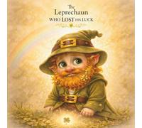 The Leprechaun Who Lost His Luck
