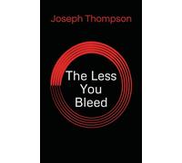 The Less You Bleed: All-inclusive guide to writing and marketing a hit song