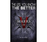 The Less You Know The Better: The Marks of V: 1