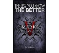 The Less You Know The Better: The Marks of V: 1