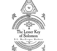 The Lesser Key of Solomon: Goetia