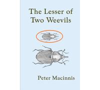 The Lesser of Two Weevils