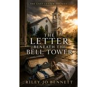 The Letter Beneath the Bell Tower