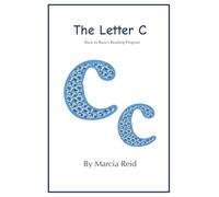 The Letter C: Back to Basics Reading Program