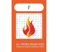 The letter F Word Search: Word Searches with Easy to Read Print about The Letter F, Fish, France and more | 6x9 inches| 65+ puzzles . . . Gift for Vacations, Holiday and Free Times