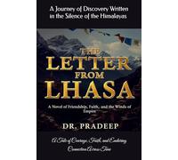 THE LETTER FROM LHASA: A Novel of Friendship, Faith, and the Winds of Empire