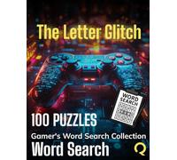The Letter Glitch: Gamer's Word Search Collection