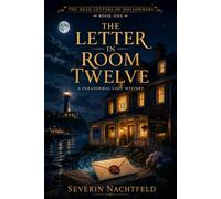 The Letter in Room Twelve: A Paranormal Cozy Mystery