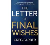 The Letter of Final Wishes