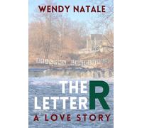 The Letter R: A Love Story