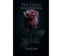The Letter: Return of the Rose: 3