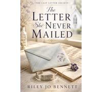 The Letter She Never Mailed