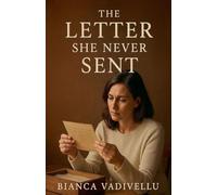 The Letter She Never Sent