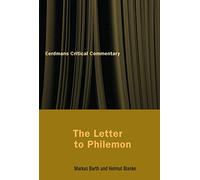 The Letter to Philemon: A New Translation With Notes and Commentary