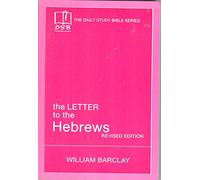 The Letter to the Hebrews. Revised Edition. Translated with an Introduction and Interpretation
