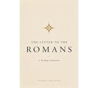 The Letter to the Romans: A Reading Companion