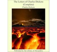 The Letters of Charles Dickens