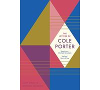 Cole Porter The Letters of Cole Porter (Copertina rigida)