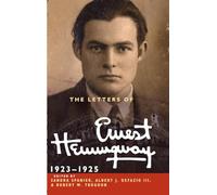 The Letters of Ernest Hemingway: Volume 2, 1923-1925