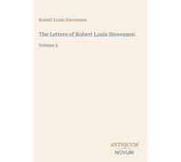 The Letters of Robert Louis Stevenson: Volume 2