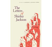 The Letters of Shirley Jackson