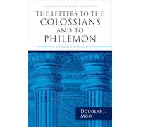 Douglas J Moo The Letters to the Colossi (Copertina rigida) (PRESALE 12/11/2024)