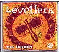The Levellers - This Garden (UK