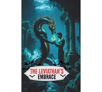 The Leviathan’s Embrace: A Gay Monster Romance MM Fantasy Erotica