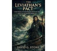 The Leviathan's Pact: A Dark Fantasy of Ancient Bargains and Oceanic War: 4