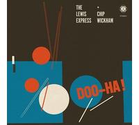 The Lewis Express and Chip Wickham Doo-ha (Vinyl LP) 12" Album