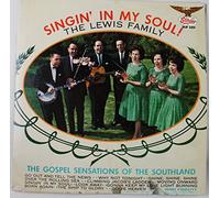 The Lewis Family - singin' in my soul (STARDAY 289 LP)