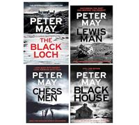 The Lewis Trilogy by Peter May 4 Books Collection Set (The Lewis Man, The Blackhouse, The Chessmen & The Black Loch [Hardback])