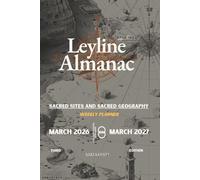 The Leyline Planner 2026: Sacred Sites and Sovereign Geography