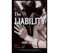 The Liability: An Enemies-to-Lovers Slow-Burn Office Romance: 1
