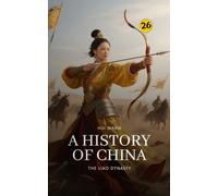 The Liao Dynasty: A History of China: PART TWO