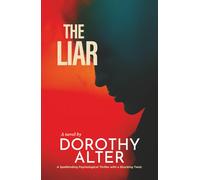 The Liar: A spellbinding psychological thriller with a shocking twist